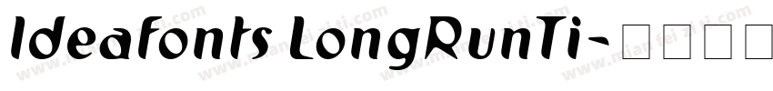 Ideafonts LongRunTi字体转换